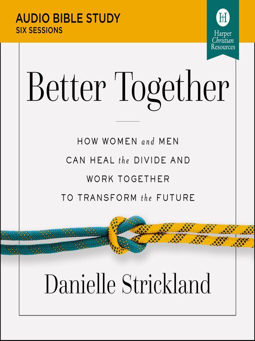 Title details for Better Together by Danielle Strickland - Available